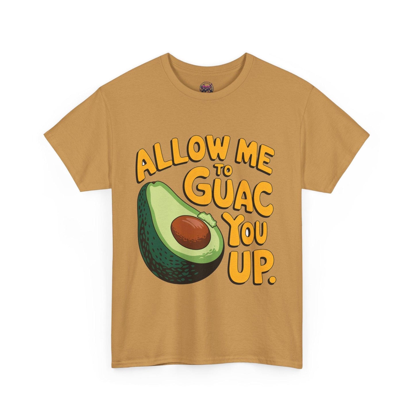 Funny Avocado T-shirt - Allow Me to Guac You Up Design for Avocado Lovers - SosirrealByDesign