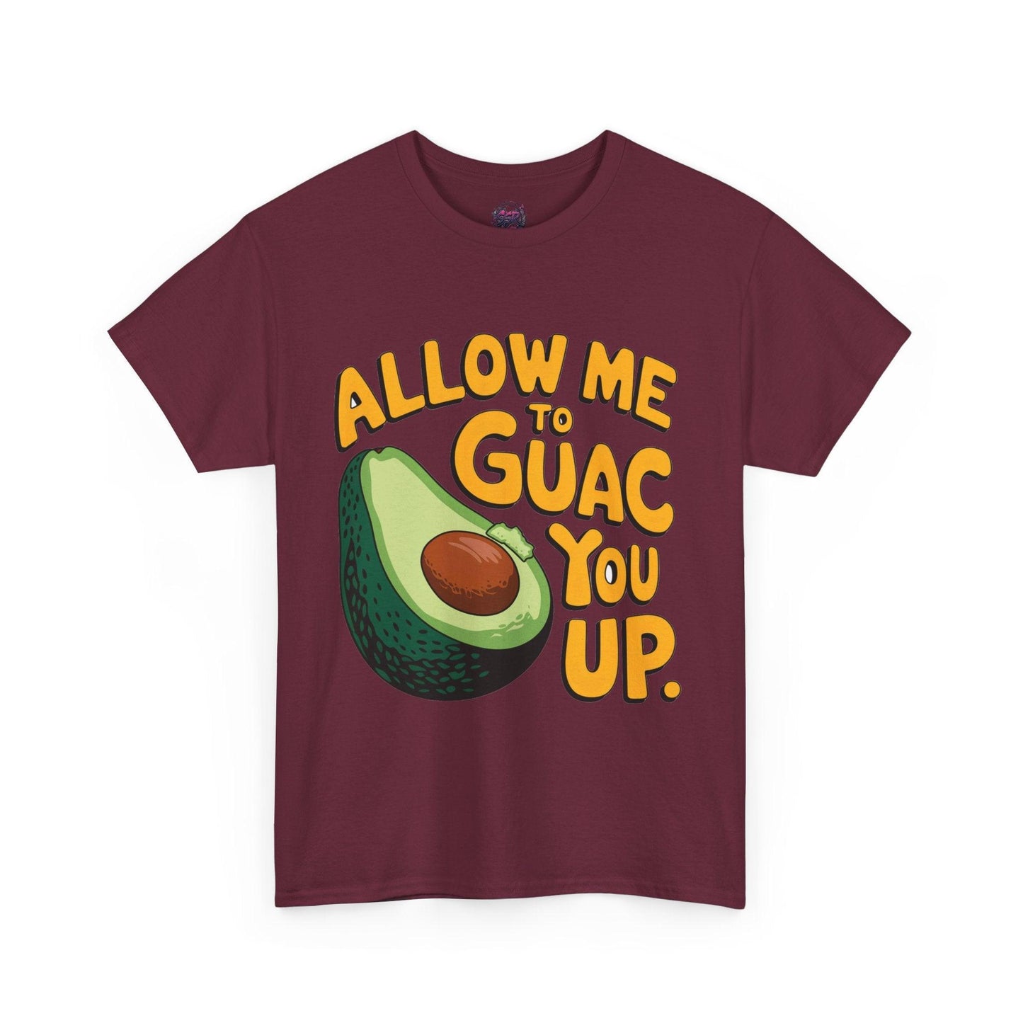 Funny Avocado T-shirt - Allow Me to Guac You Up Design for Avocado Lovers - SosirrealByDesign