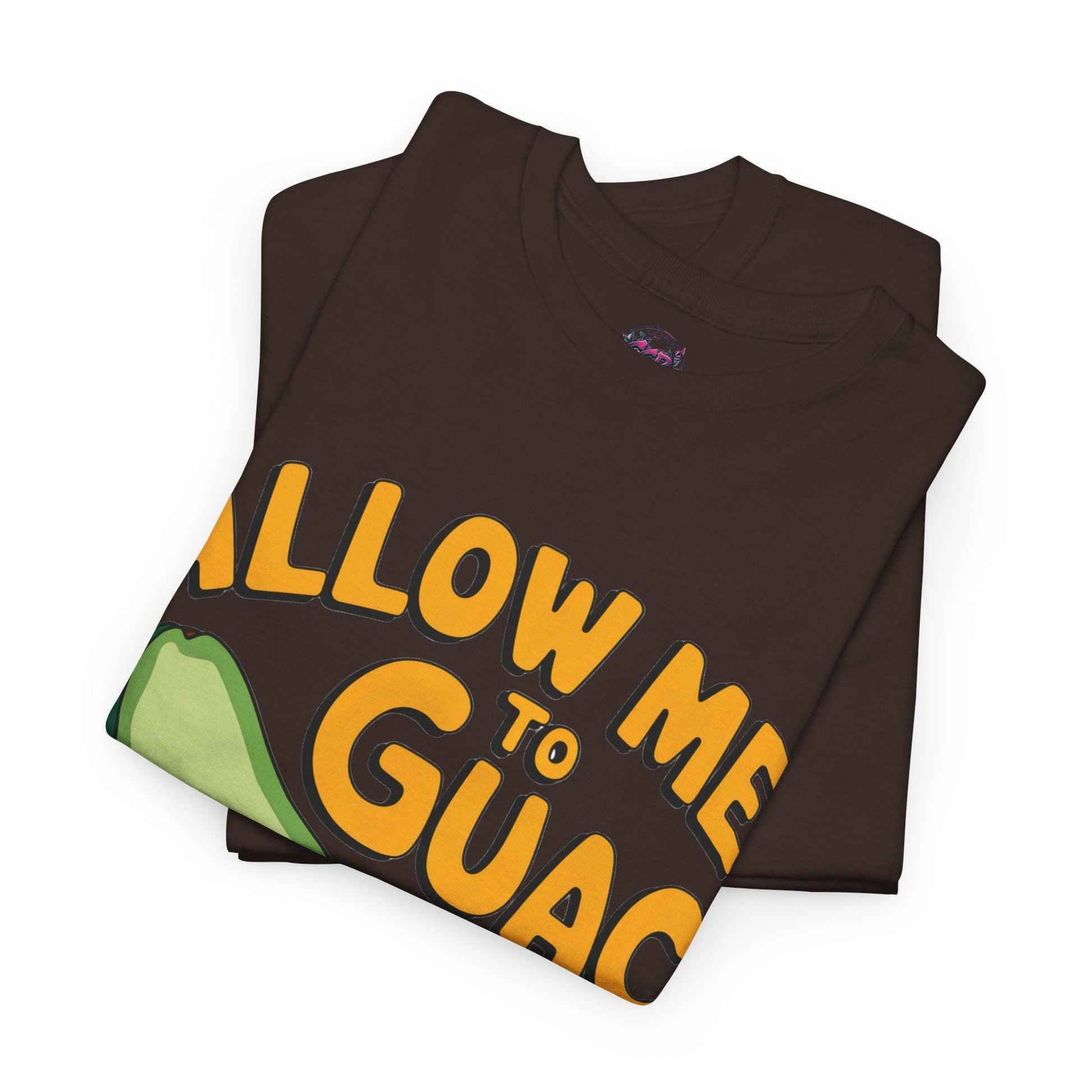 Funny Avocado T-shirt - Allow Me to Guac You Up Design for Avocado Lovers - SosirrealByDesign