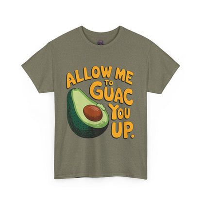 Funny Avocado T-shirt - Allow Me to Guac You Up Design for Avocado Lovers - SosirrealByDesign