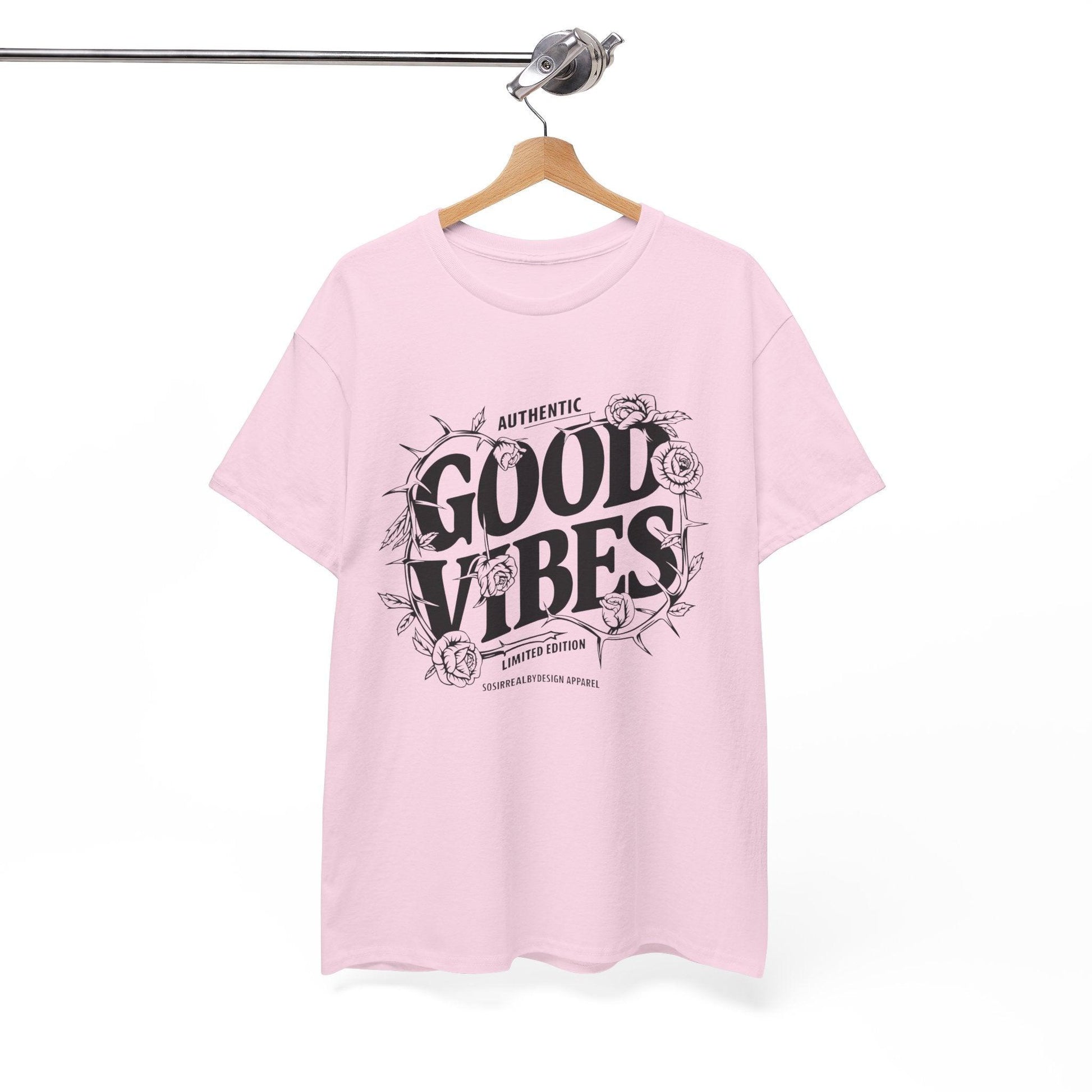 Good Vibes Positive Energy T-shirt - SosirrealByDesign