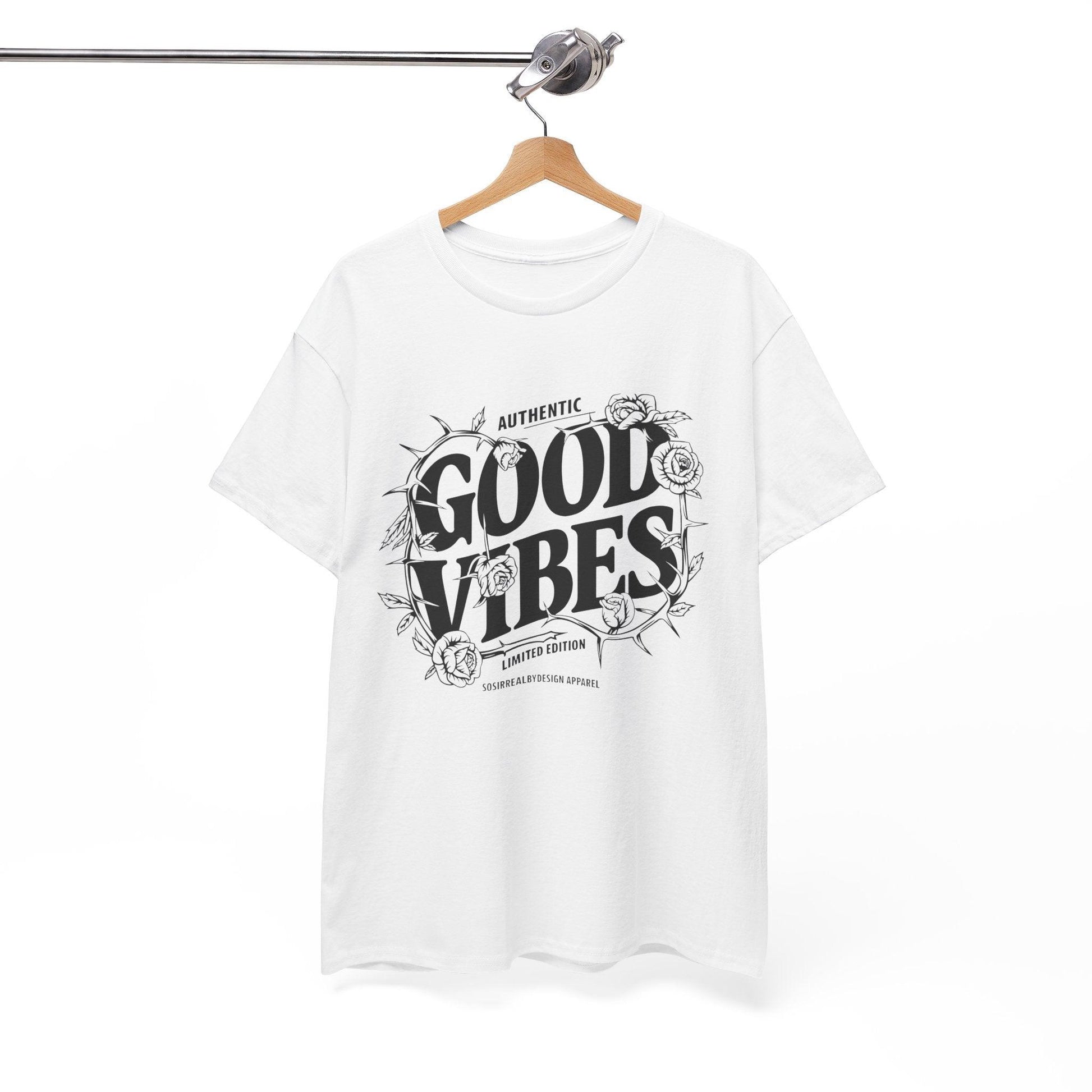 Good Vibes Positive Energy T-shirt - SosirrealByDesign