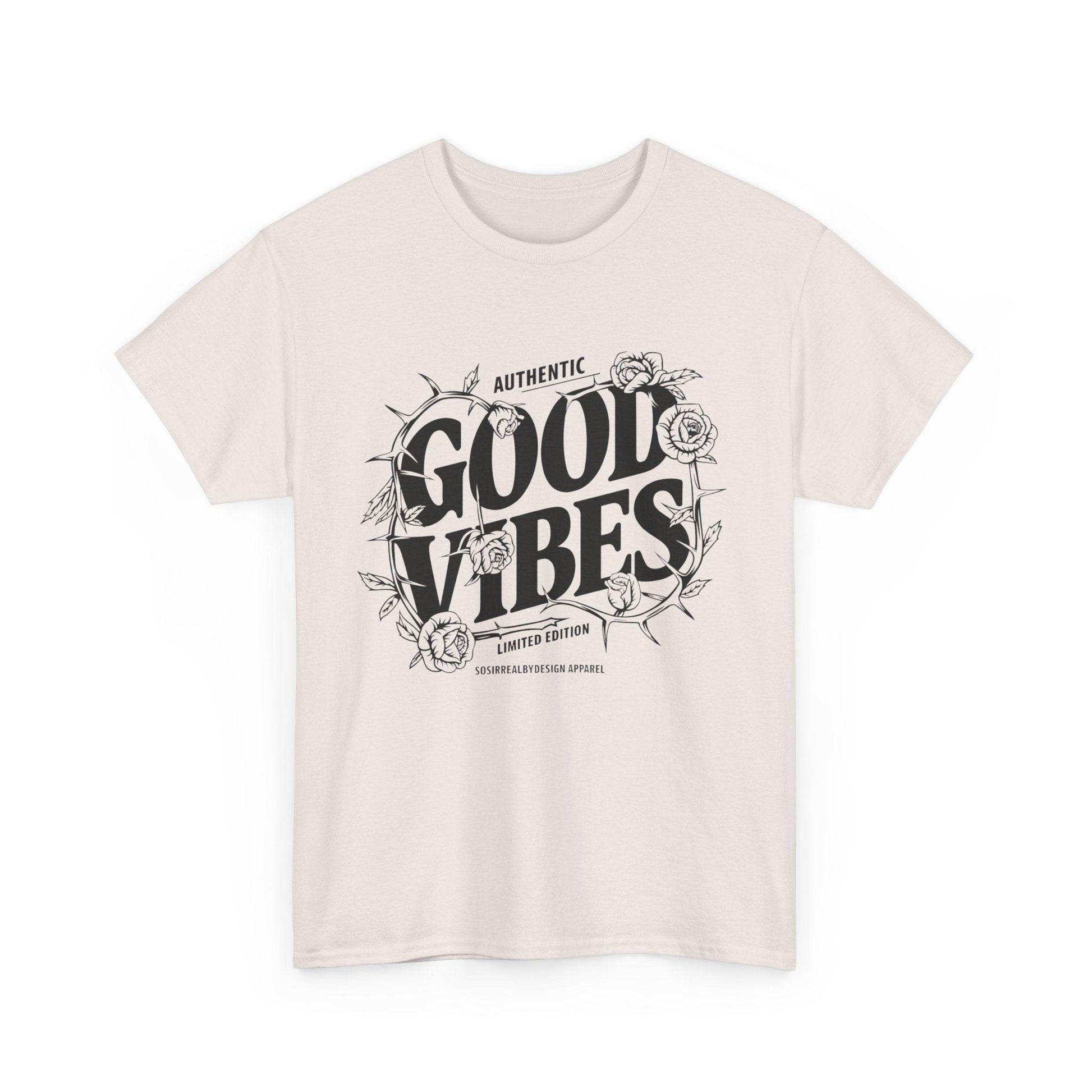 Good Vibes Positive Energy T-shirt - SosirrealByDesign