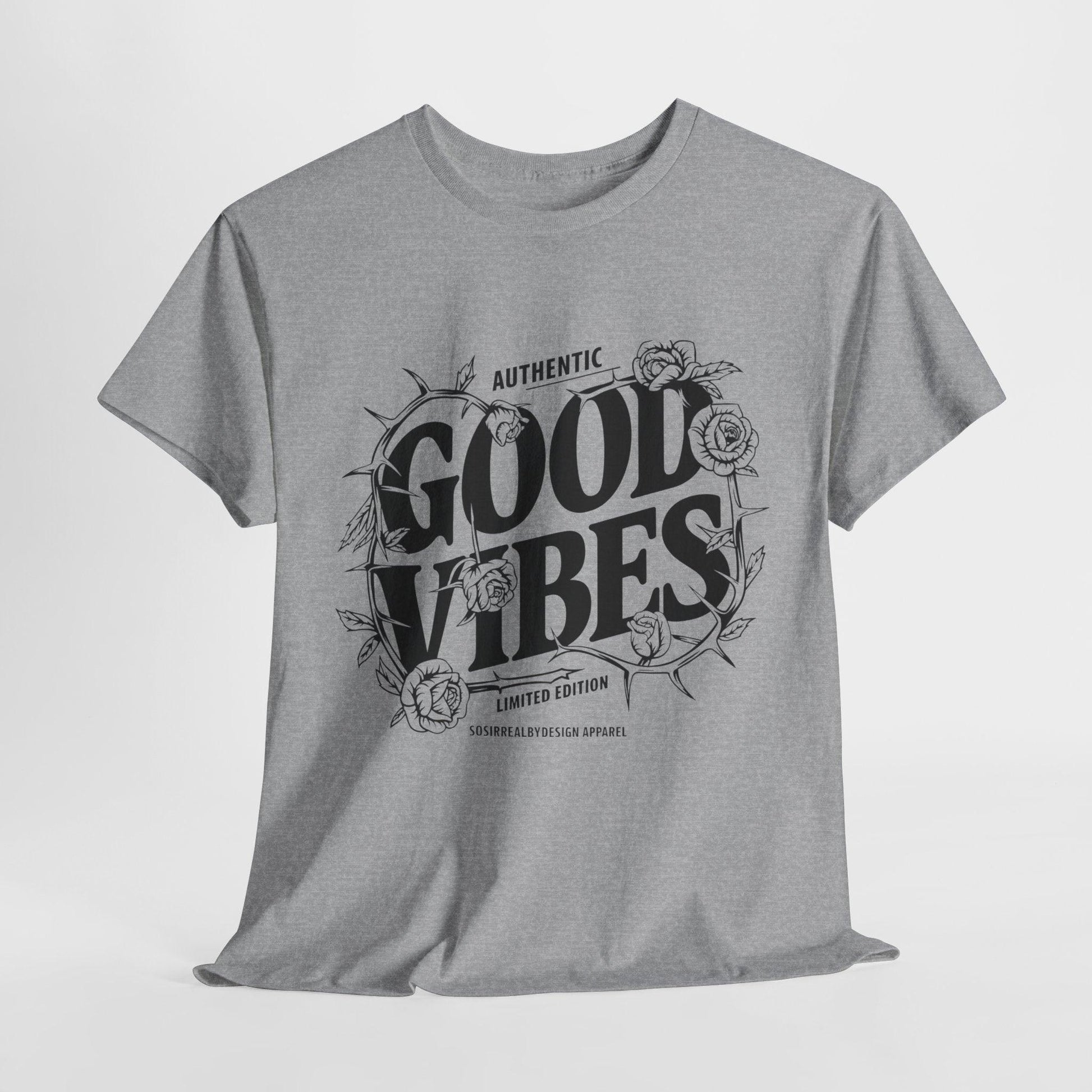 Good Vibes Positive Energy T-shirt - SosirrealByDesign