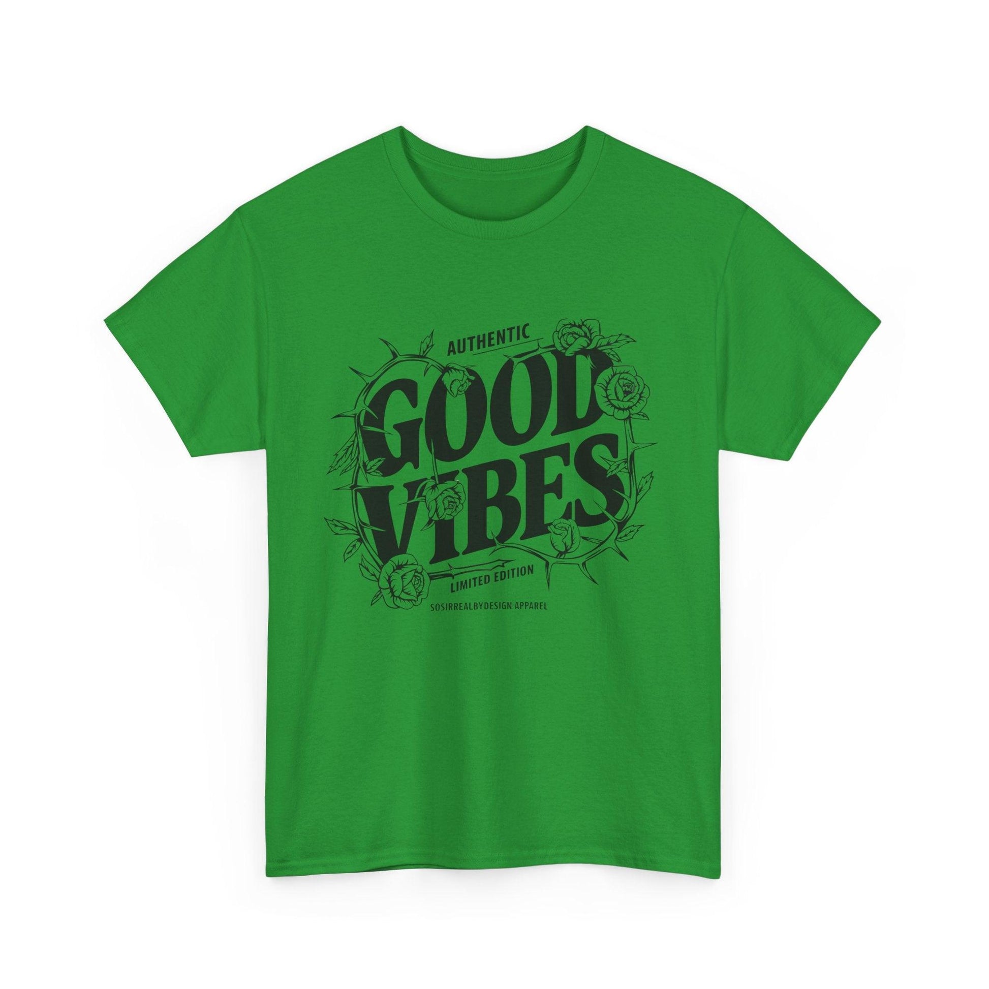 Good Vibes Positive Energy T-shirt - SosirrealByDesign
