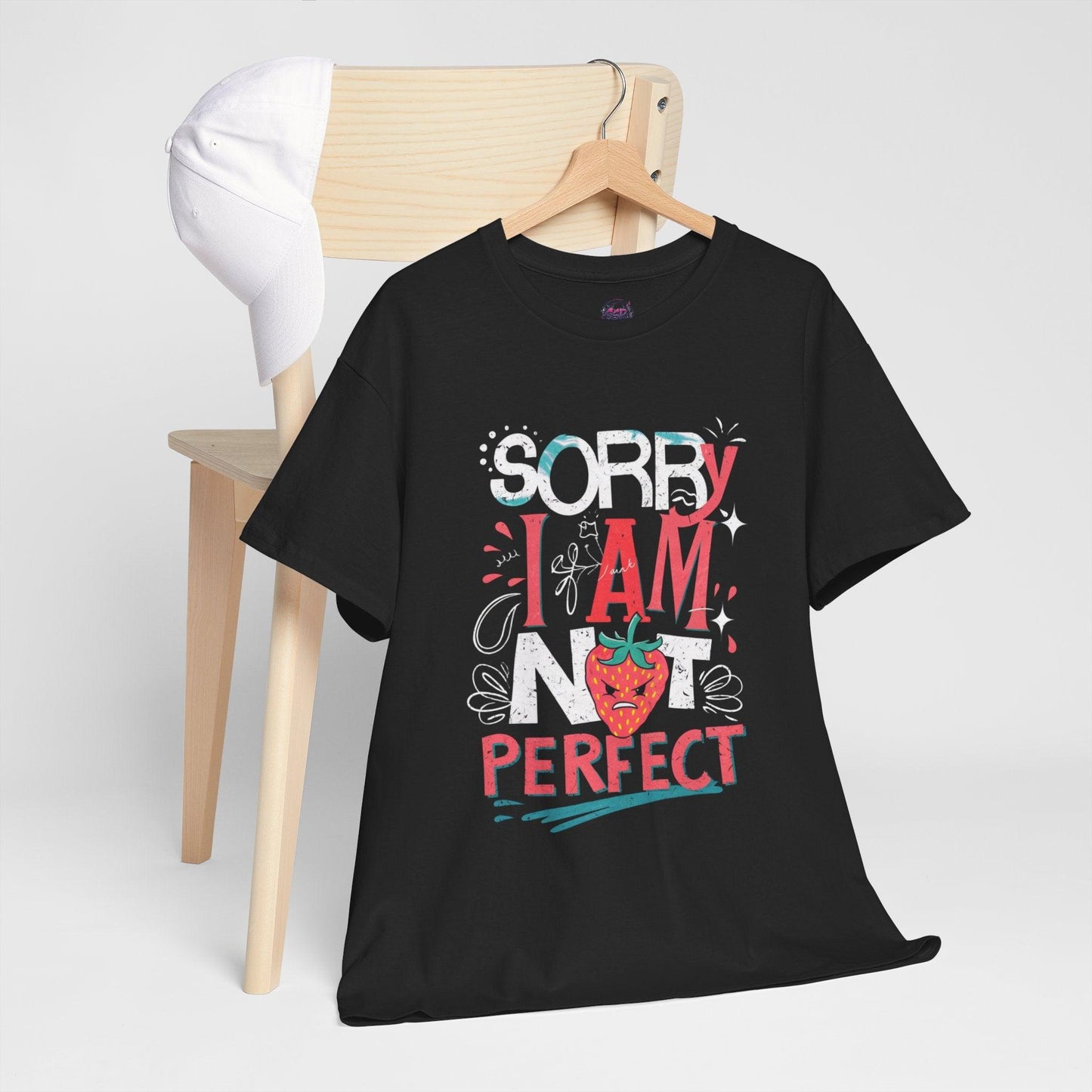 Sorry I Am Not Perfect T-shirt - Embrace Imperfection - SosirrealByDesign