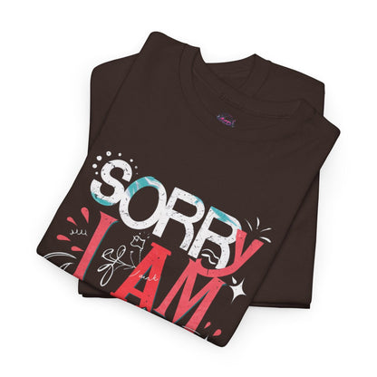 Sorry I Am Not Perfect T-shirt - Embrace Imperfection - SosirrealByDesign