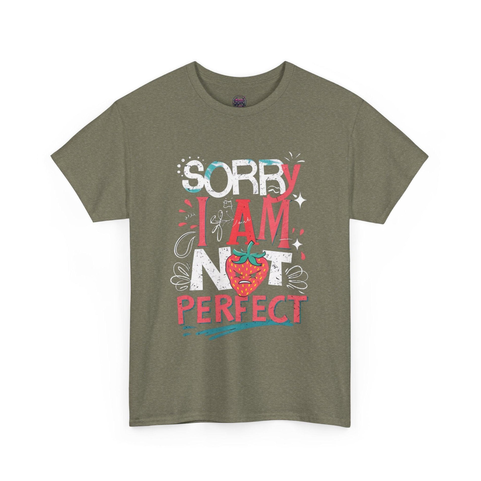 Sorry I Am Not Perfect T-shirt - Embrace Imperfection - SosirrealByDesign