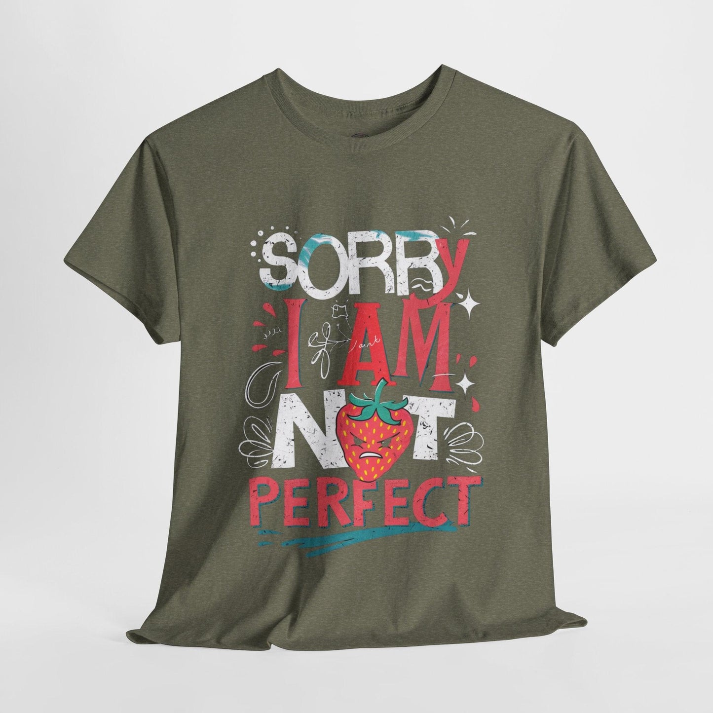 Sorry I Am Not Perfect T-shirt - Embrace Imperfection - SosirrealByDesign