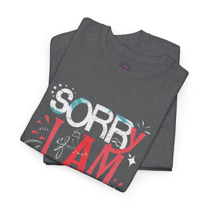 Sorry I Am Not Perfect T-shirt - Embrace Imperfection - SosirrealByDesign