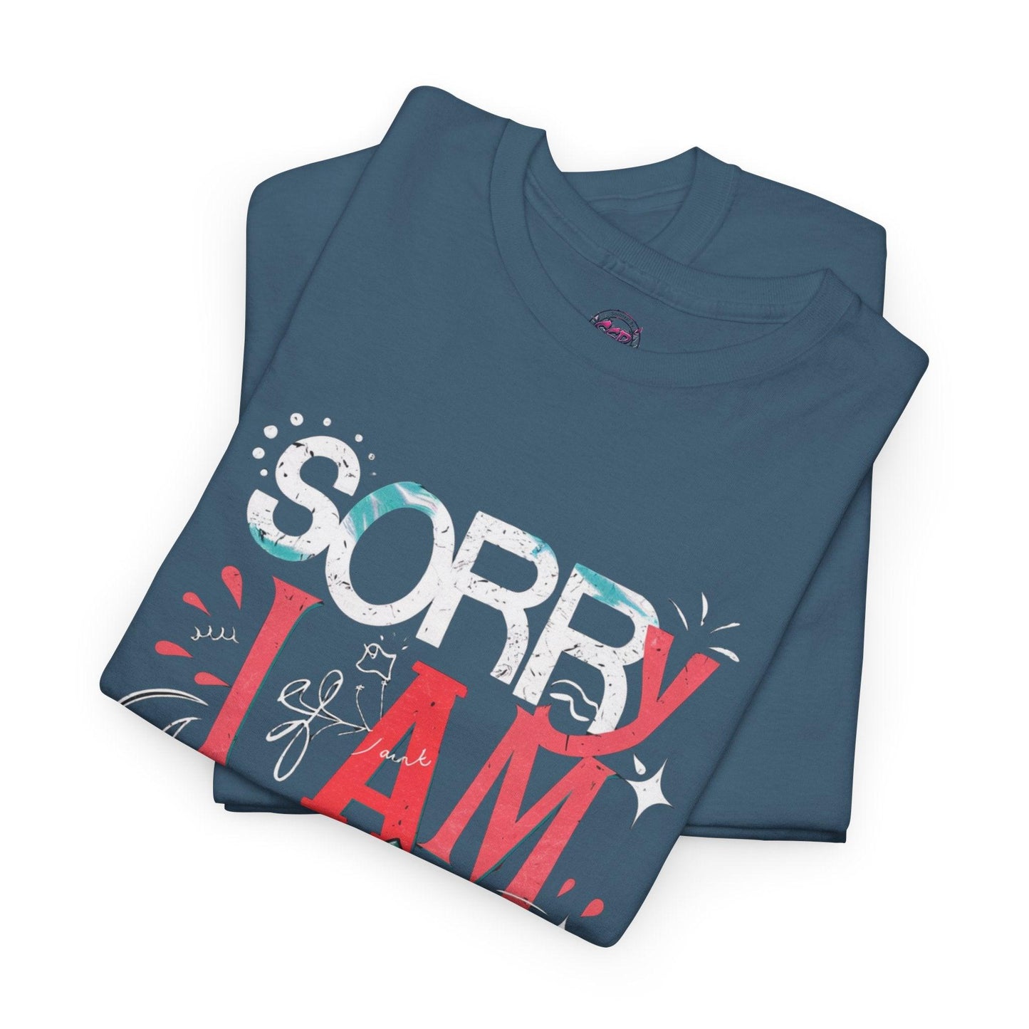 Sorry I Am Not Perfect T-shirt - Embrace Imperfection - SosirrealByDesign