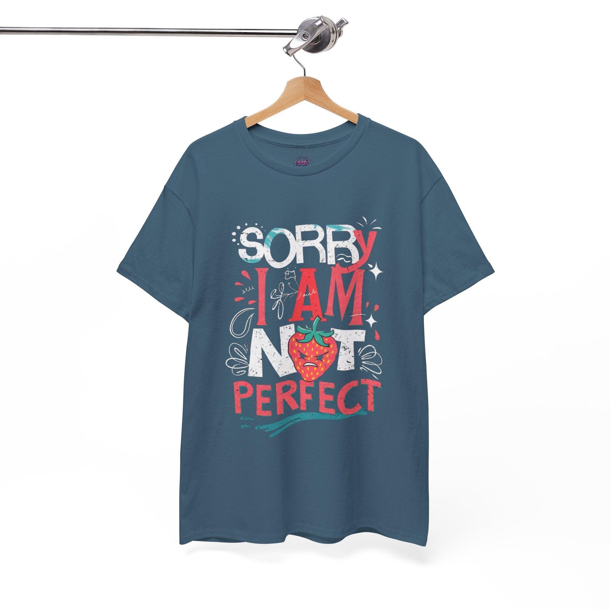 Sorry I Am Not Perfect T-shirt - Embrace Imperfection - SosirrealByDesign