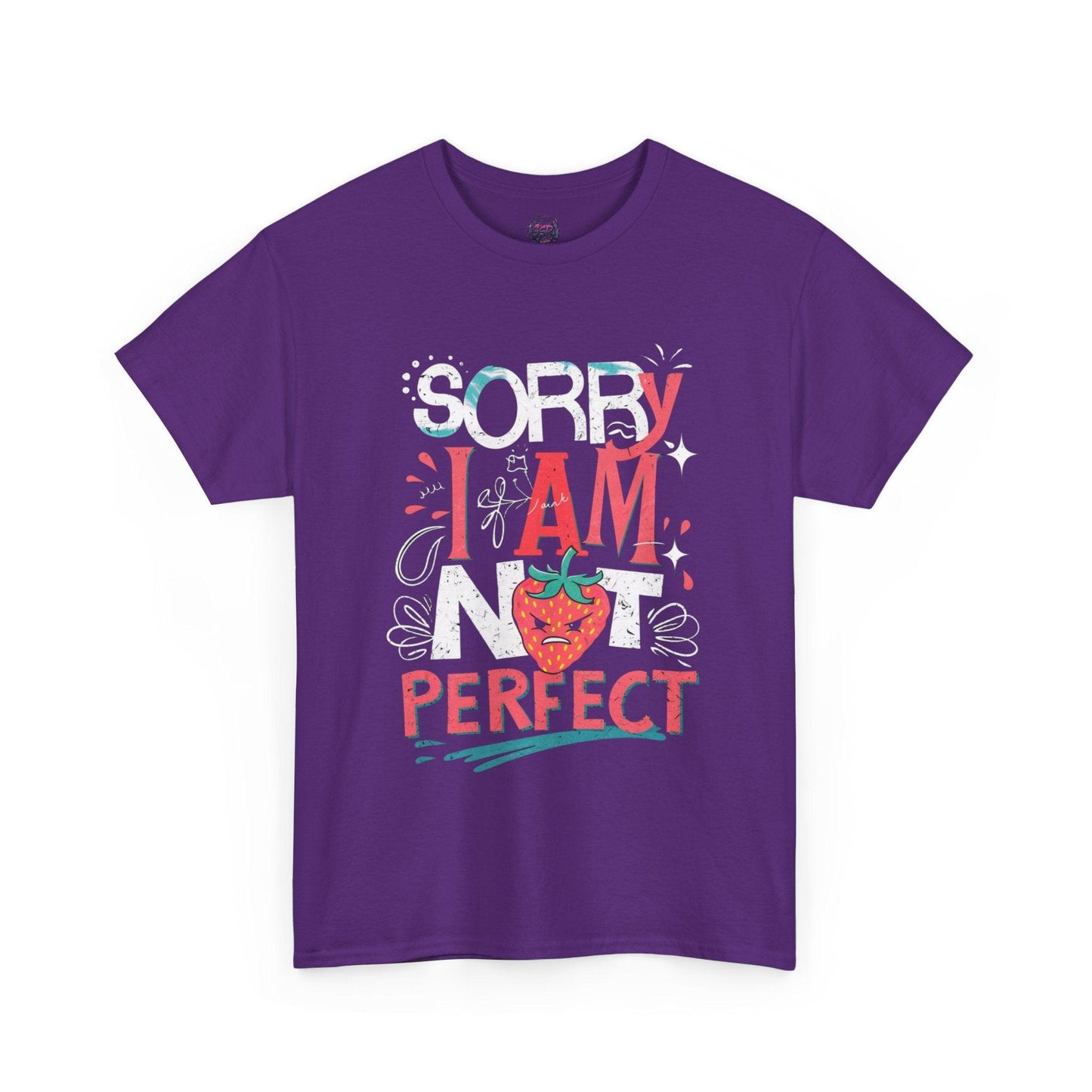 Sorry I Am Not Perfect T-shirt - Embrace Imperfection - SosirrealByDesign