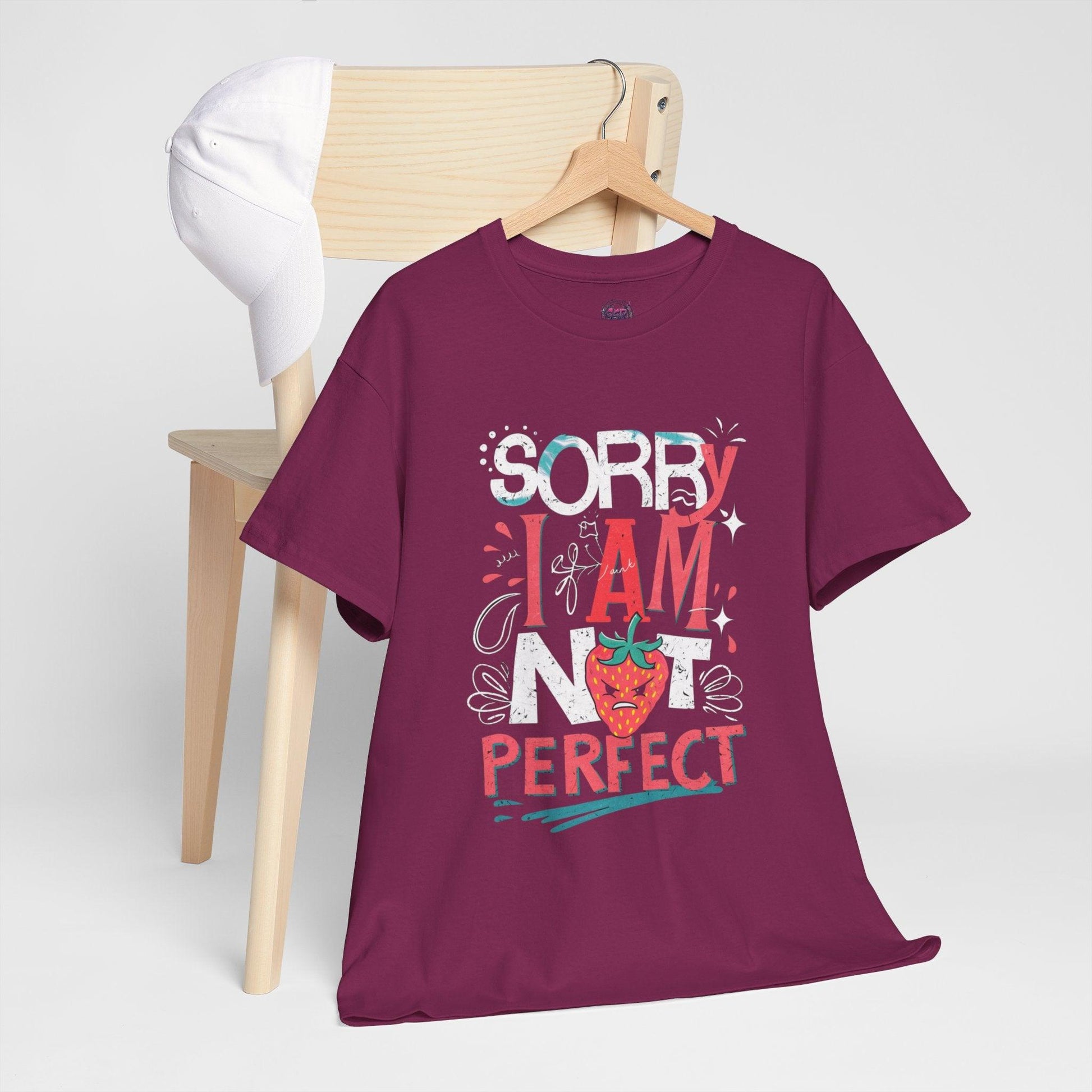 Sorry I Am Not Perfect T-shirt - Embrace Imperfection - SosirrealByDesign