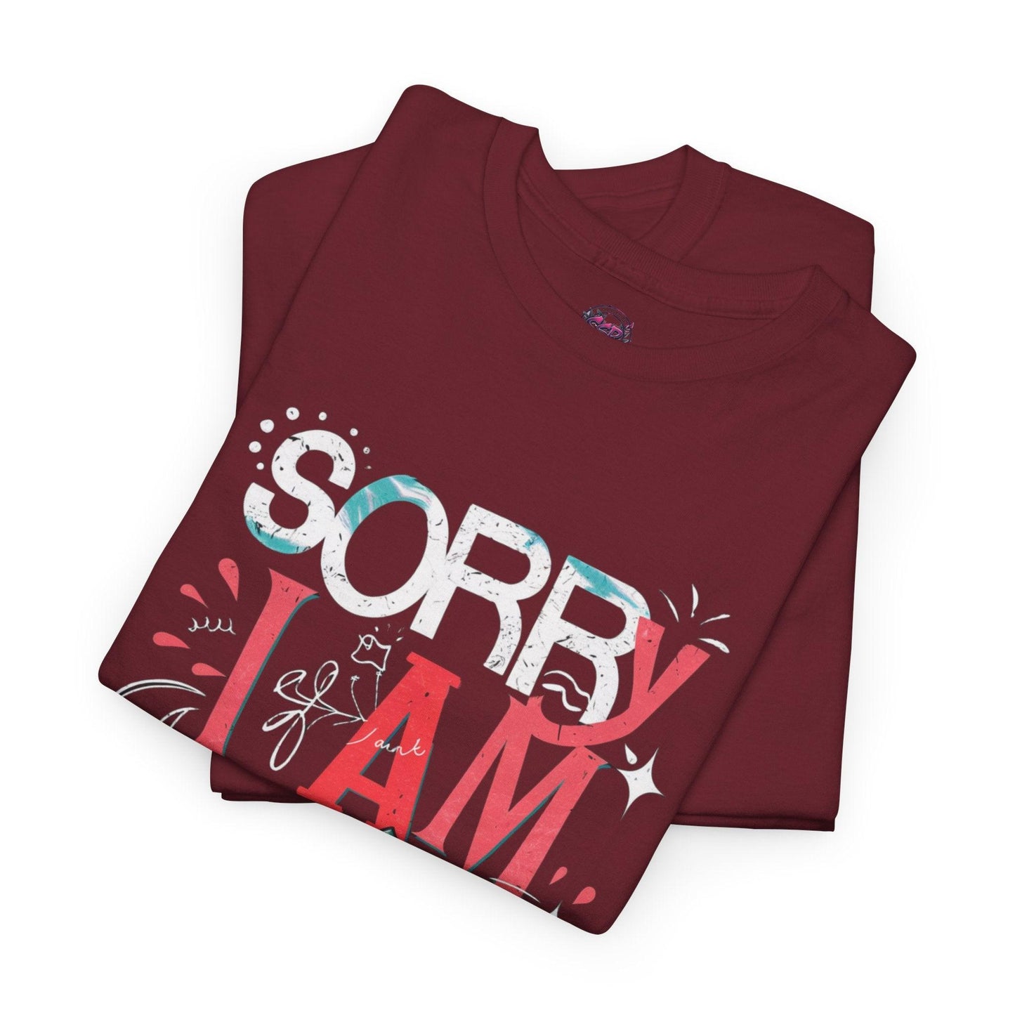 Sorry I Am Not Perfect T-shirt - Embrace Imperfection - SosirrealByDesign