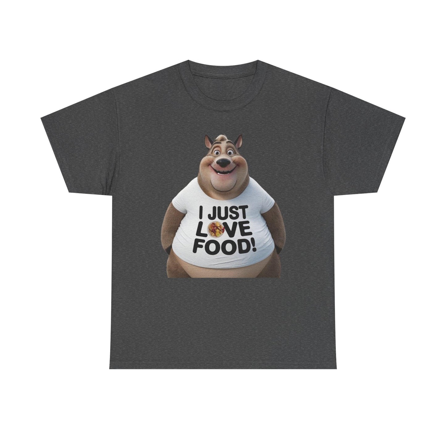 Funny Food Lover Apparel - I Just Love Food! - SosirrealByDesign