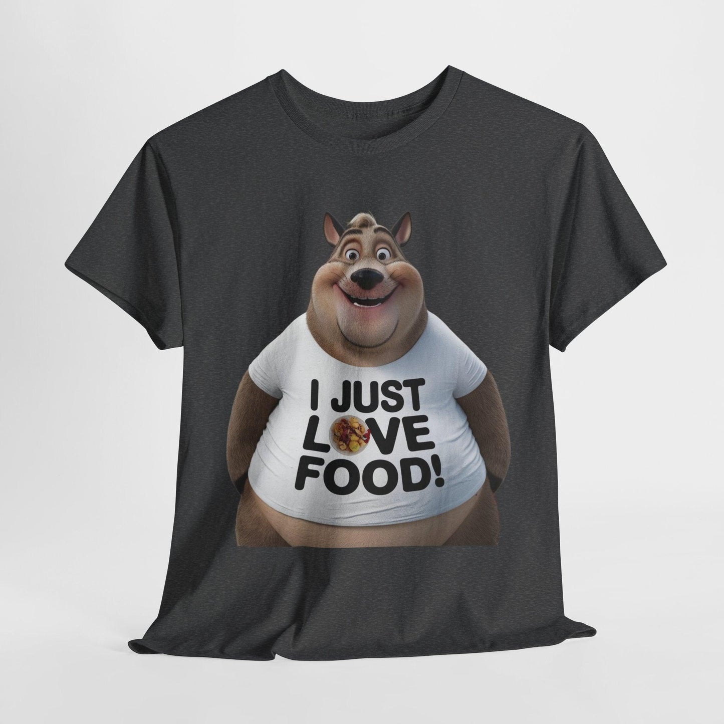 Funny Food Lover Apparel - I Just Love Food! - SosirrealByDesign