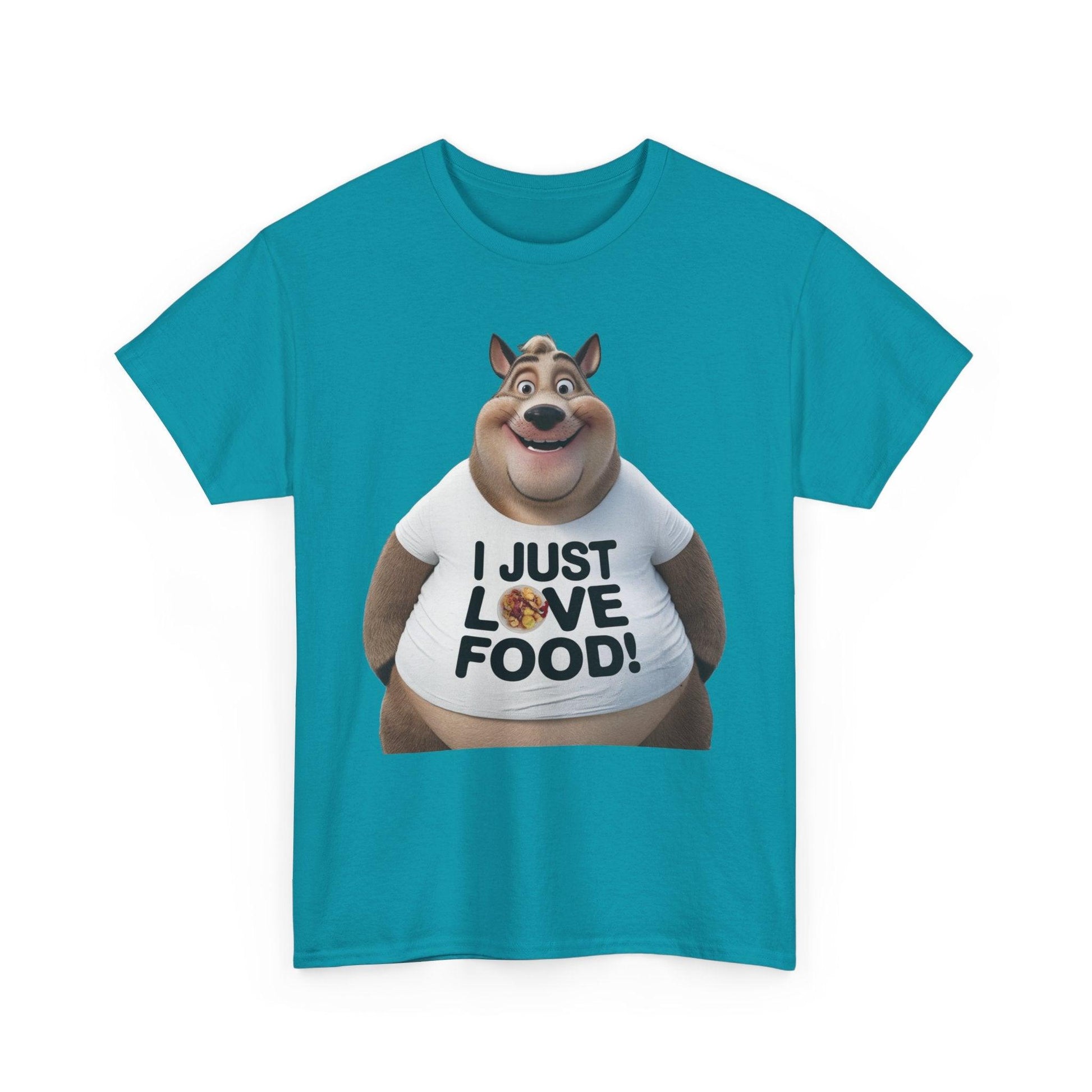 Funny Food Lover Apparel - I Just Love Food! - SosirrealByDesign