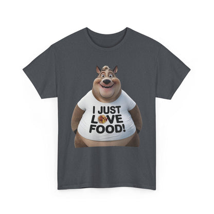 Funny Food Lover Apparel - I Just Love Food! - SosirrealByDesign