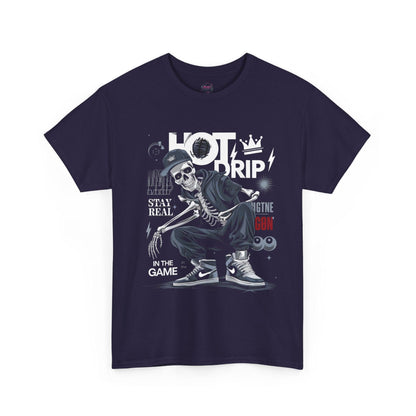 Cool Skeleton Stay Real, Hot Drip t-shirt - SosirrealByDesign