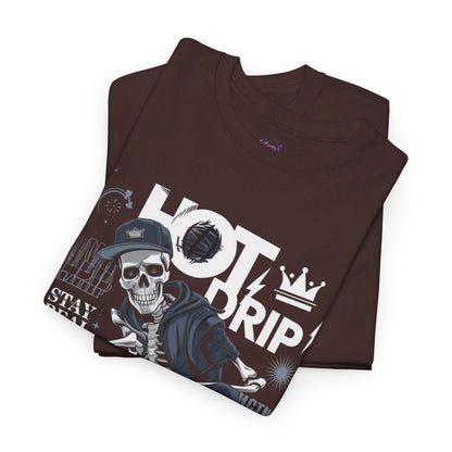 Cool Skeleton Stay Real, Hot Drip t-shirt - SosirrealByDesign