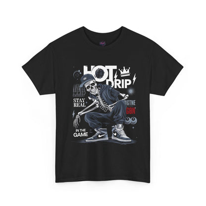 Cool Skeleton Stay Real, Hot Drip t-shirt - SosirrealByDesign