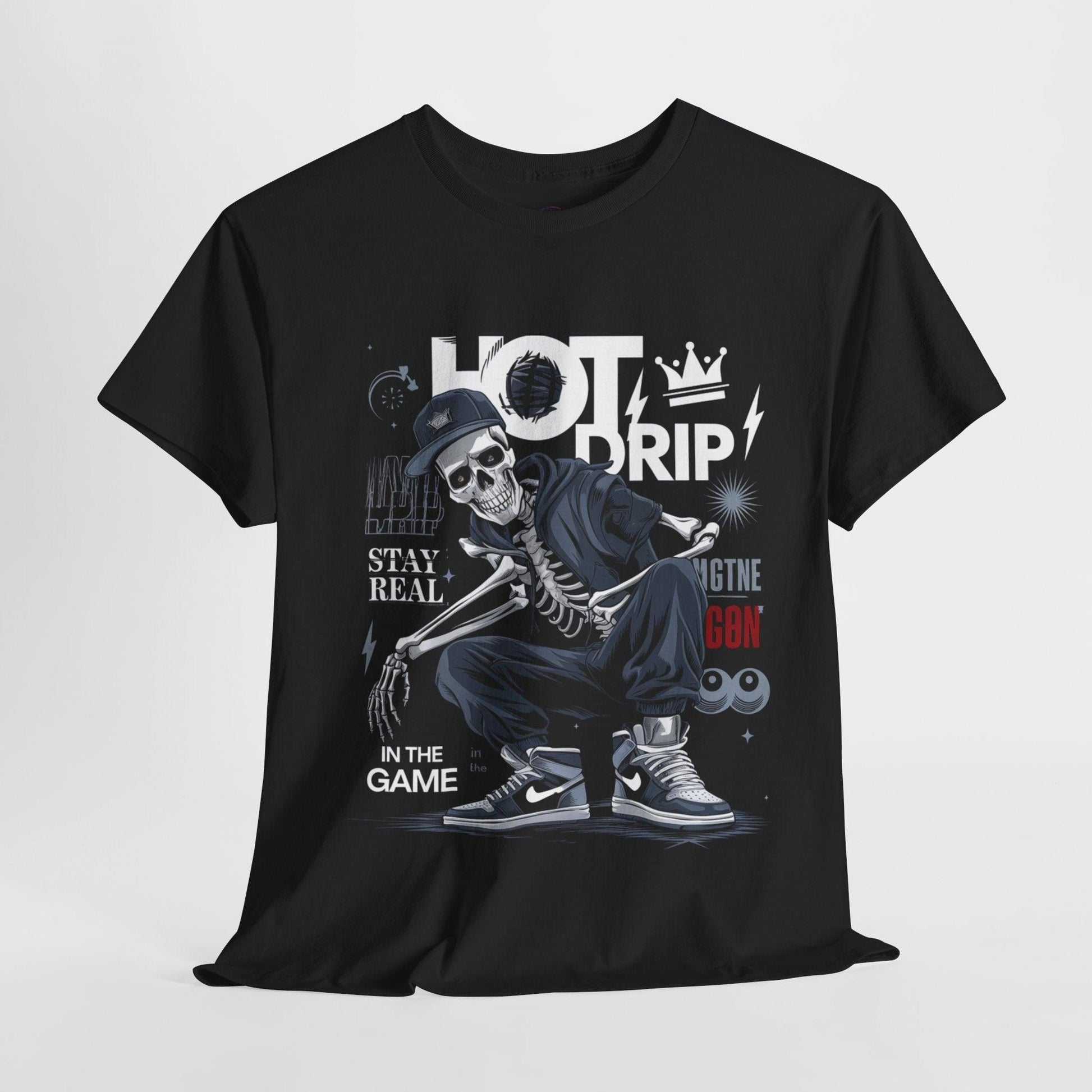 Cool Skeleton Stay Real, Hot Drip t-shirt - SosirrealByDesign