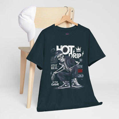 Cool Skeleton Stay Real, Hot Drip t-shirt - SosirrealByDesign