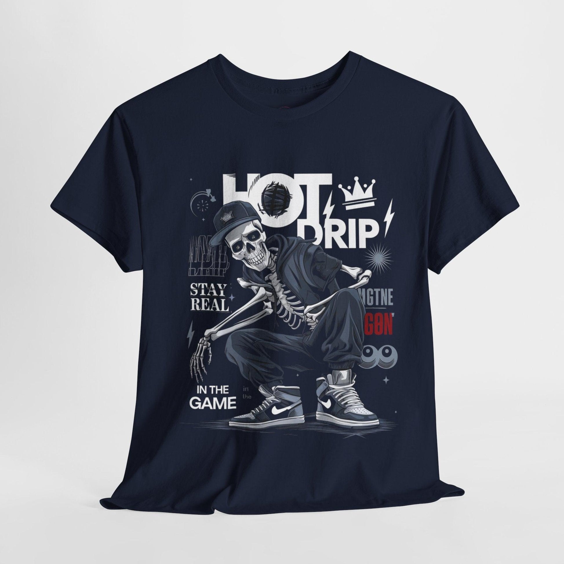 Cool Skeleton Stay Real, Hot Drip t-shirt - SosirrealByDesign