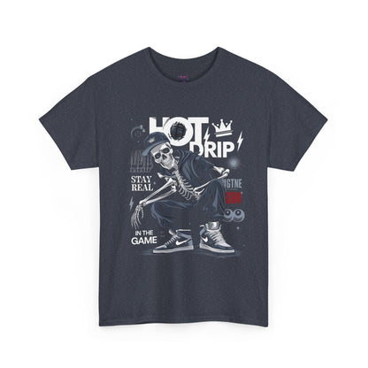 Cool Skeleton Stay Real, Hot Drip t-shirt - SosirrealByDesign