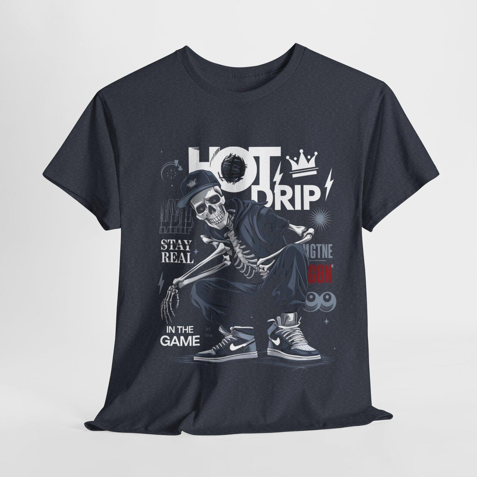Cool Skeleton Stay Real, Hot Drip t-shirt - SosirrealByDesign