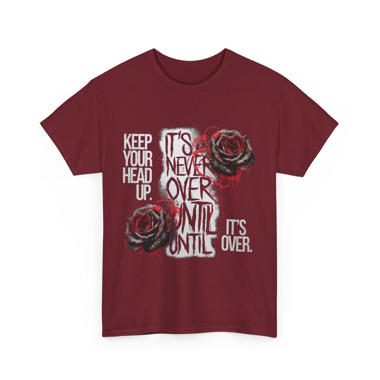 Keep Your Head Up v101 T-Shirt | Motivational Apparel - SosirrealByDesign