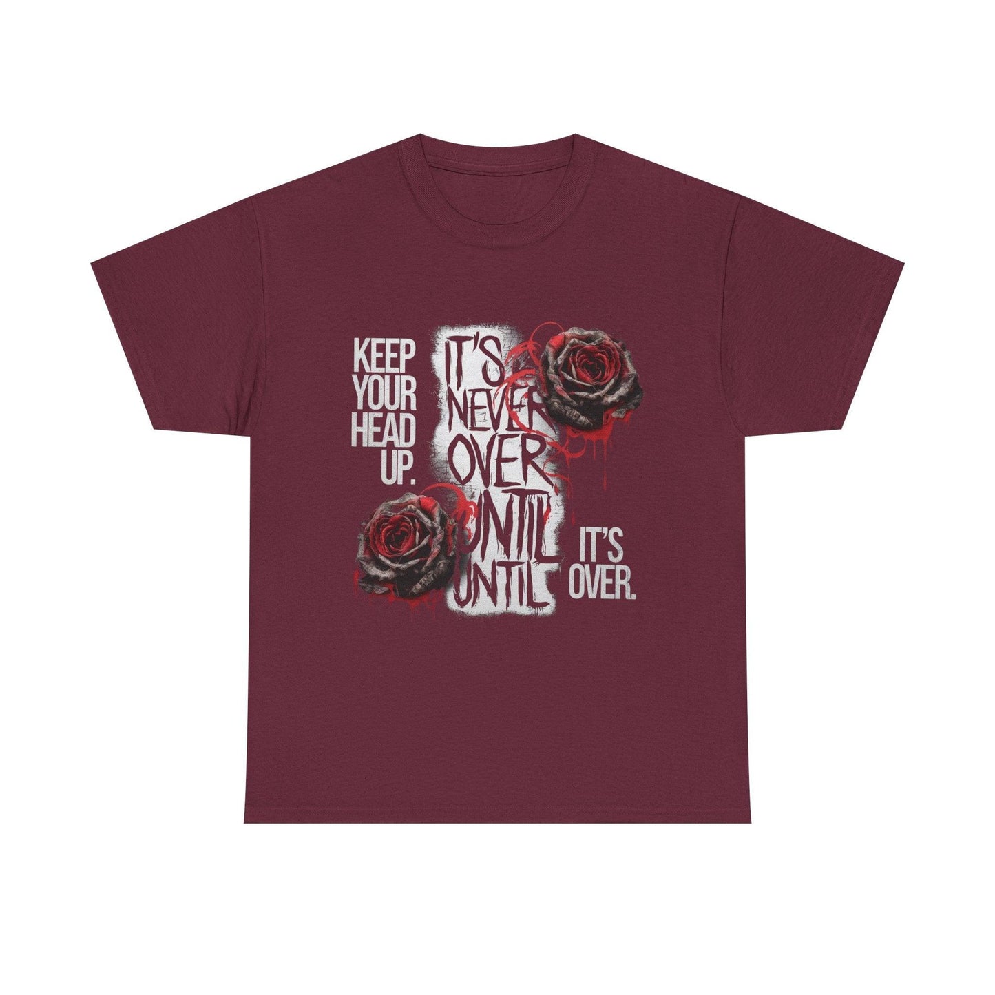 Keep Your Head Up v101 T-Shirt | Motivational Apparel - SosirrealByDesign