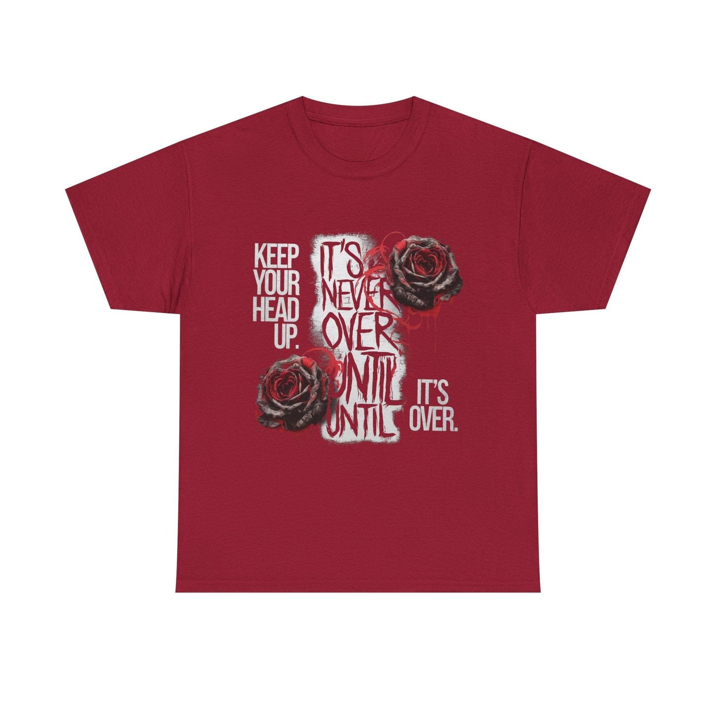 Keep Your Head Up v101 T-Shirt | Motivational Apparel - SosirrealByDesign