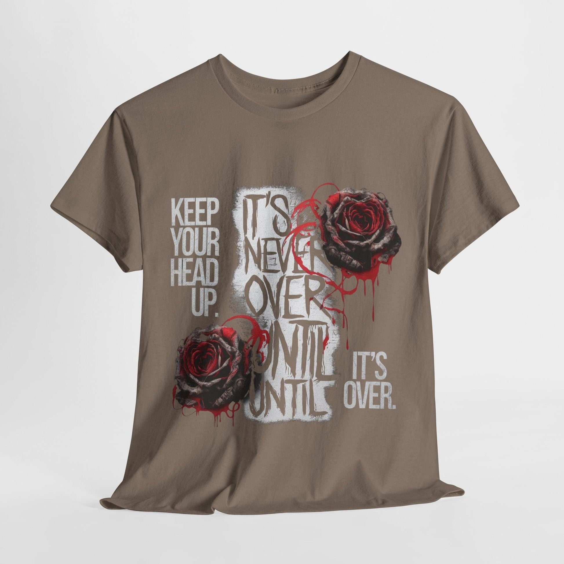 Keep Your Head Up v101 T-Shirt | Motivational Apparel - SosirrealByDesign
