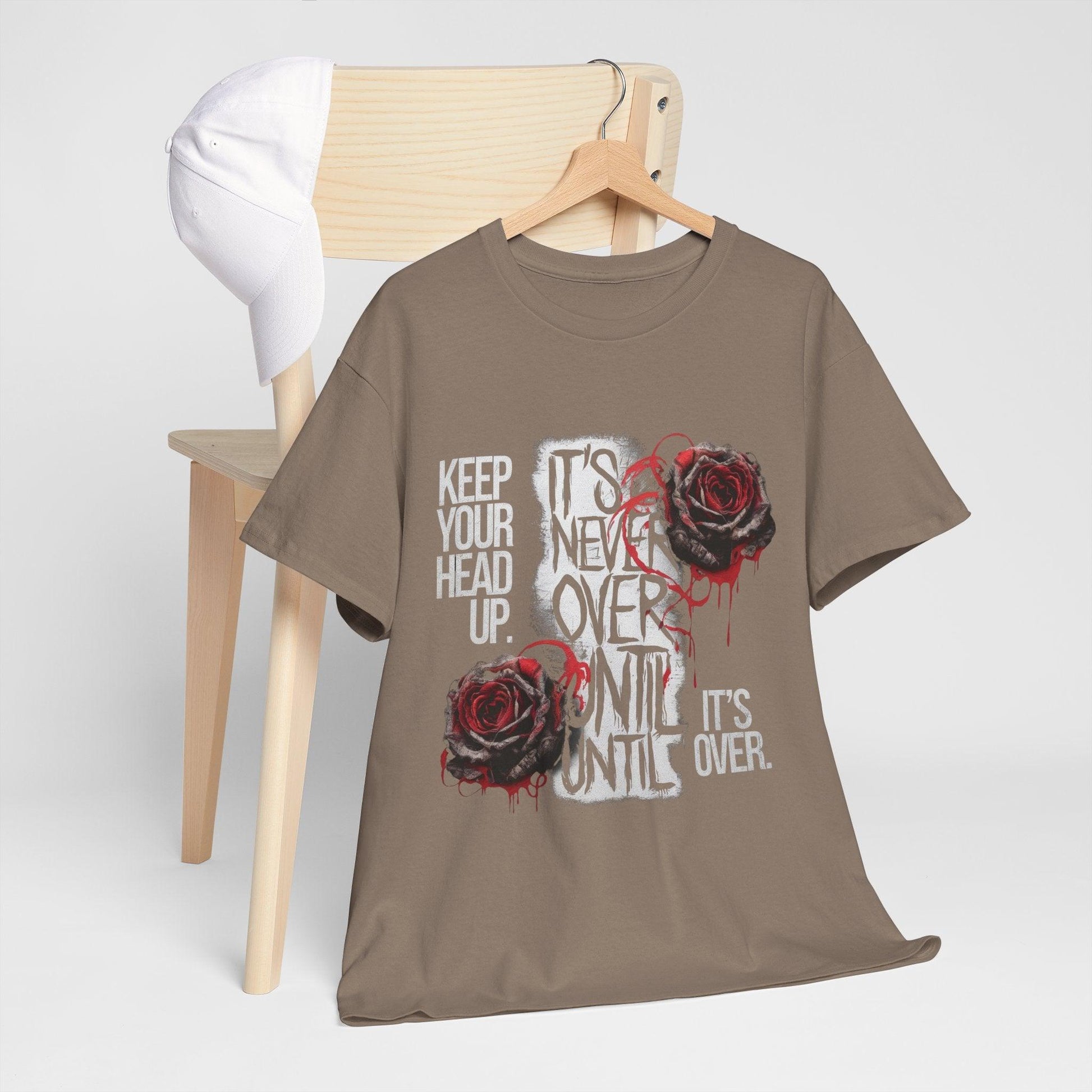Keep Your Head Up v101 T-Shirt | Motivational Apparel - SosirrealByDesign