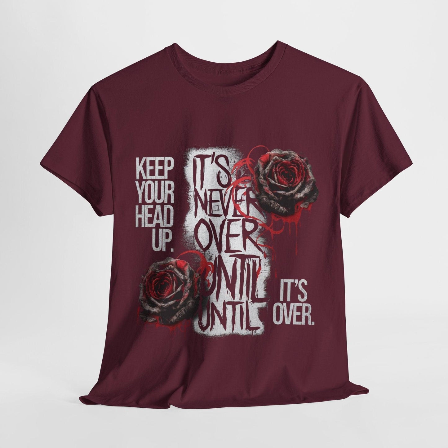 Keep Your Head Up v101 T-Shirt | Motivational Apparel - SosirrealByDesign