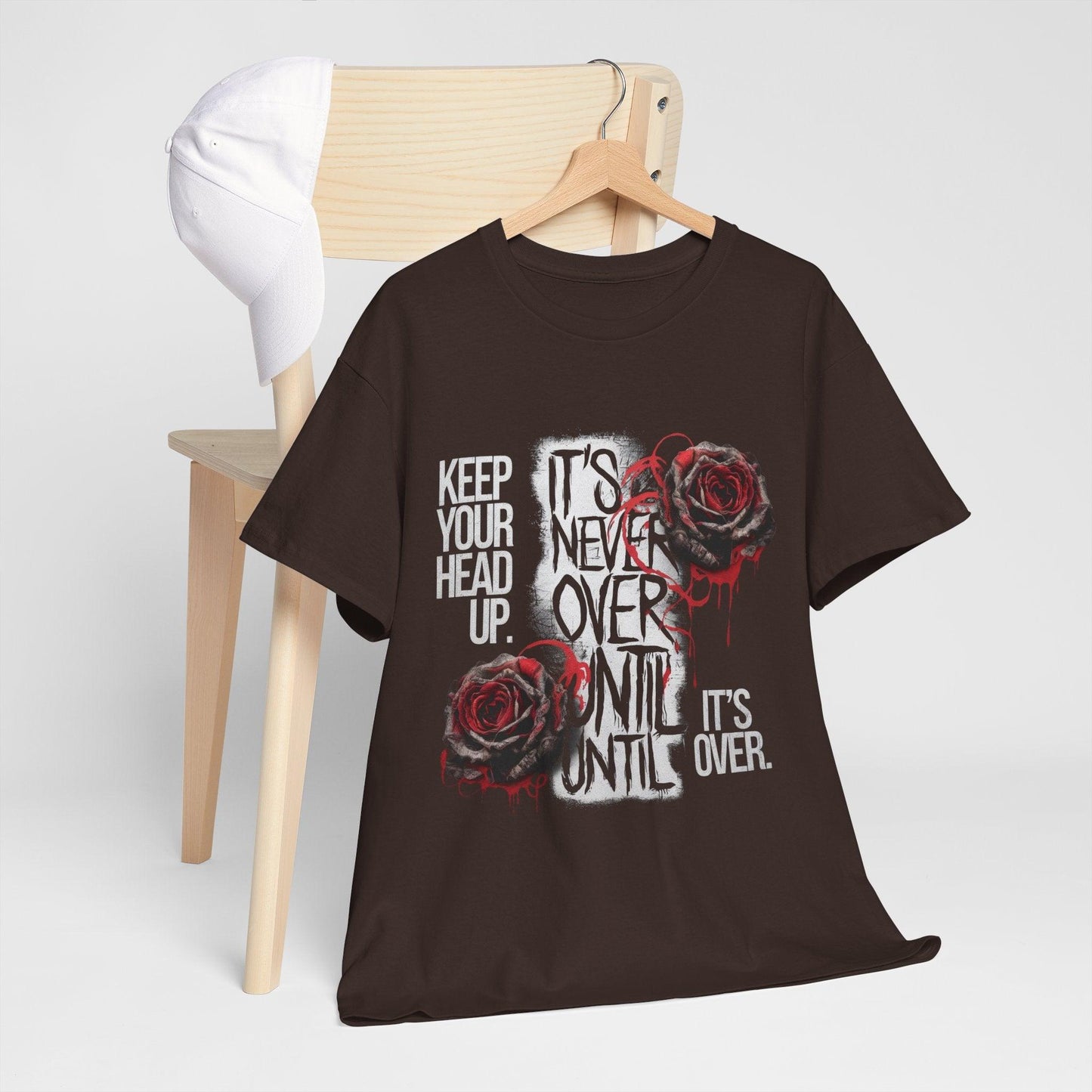 Keep Your Head Up v101 T-Shirt | Motivational Apparel - SosirrealByDesign