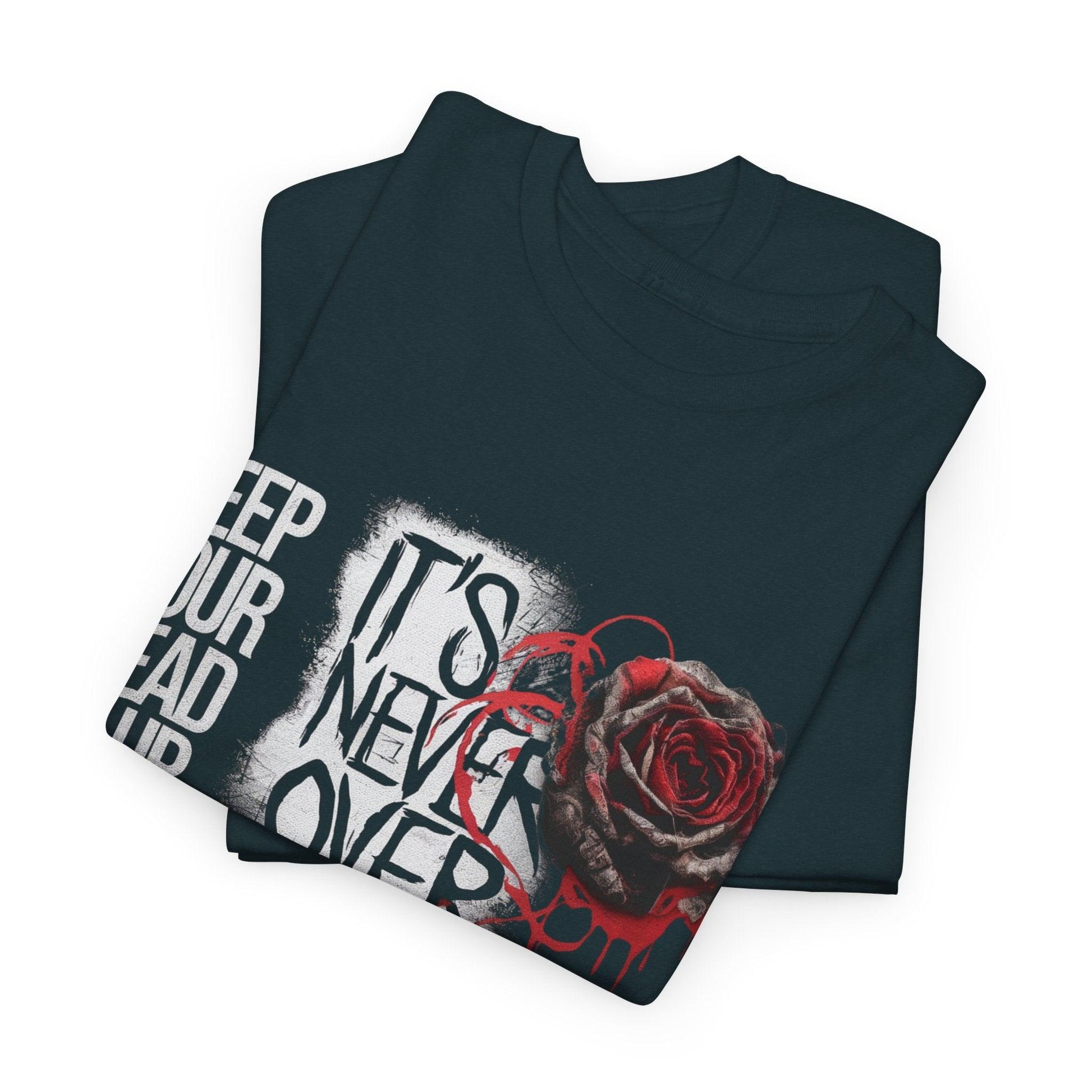 Keep Your Head Up v101 T-Shirt | Motivational Apparel - SosirrealByDesign