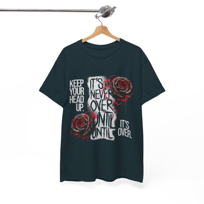 Keep Your Head Up v101 T-Shirt | Motivational Apparel - SosirrealByDesign