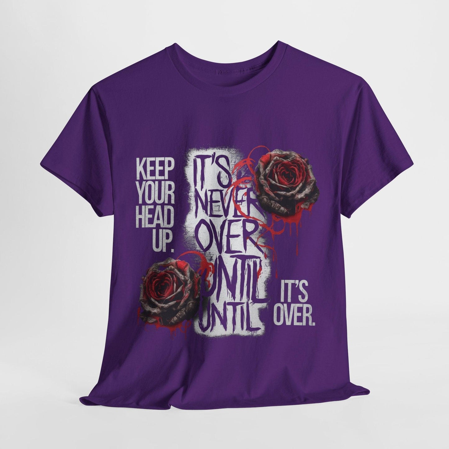 Keep Your Head Up v101 T-Shirt | Motivational Apparel - SosirrealByDesign