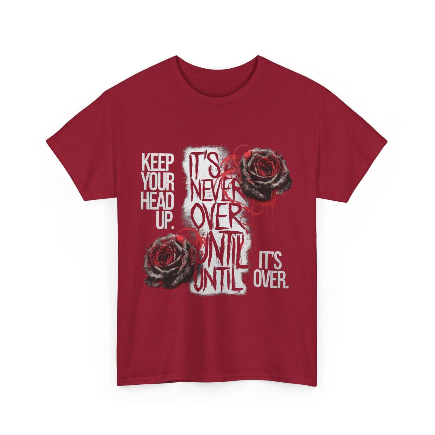 Keep Your Head Up v101 T-Shirt | Motivational Apparel - SosirrealByDesign