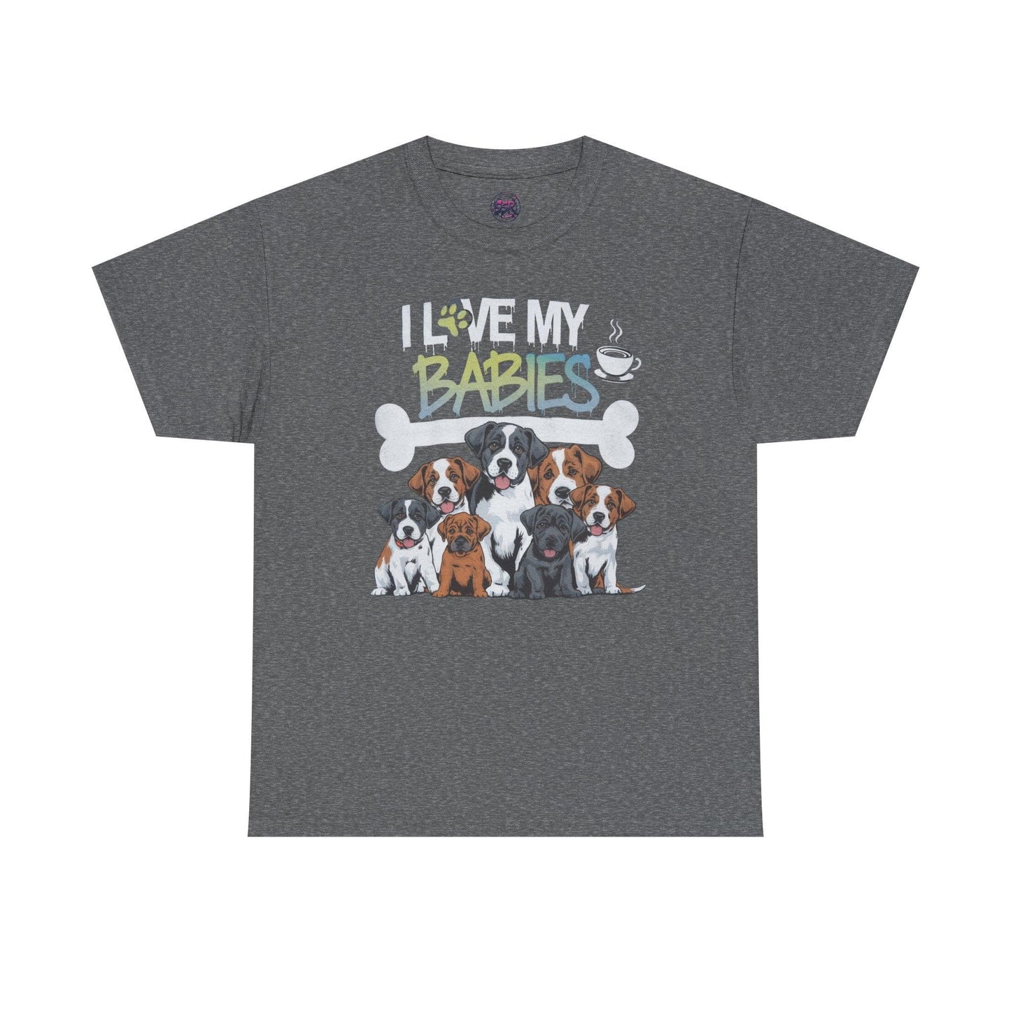 Dog Lover Design - I Love My Babies Apparel - SosirrealByDesign
