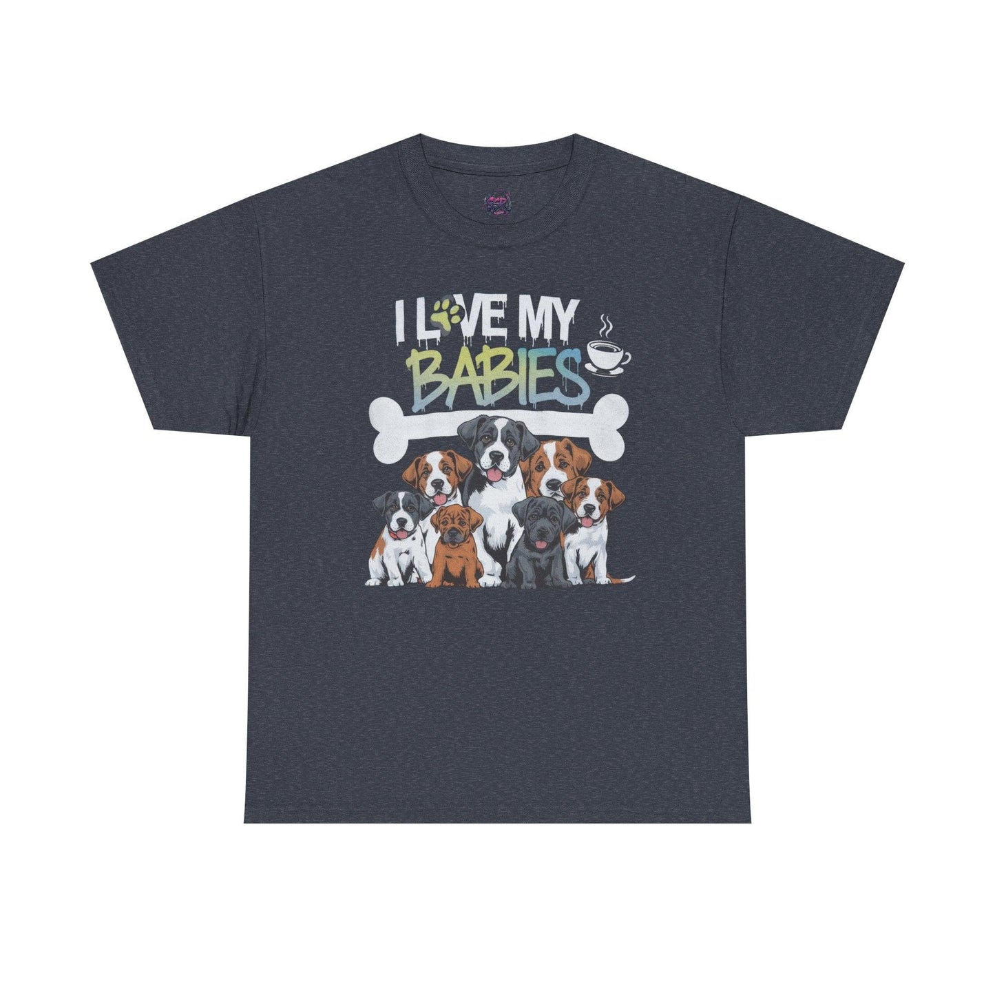 Dog Lover Design - I Love My Babies Apparel - SosirrealByDesign