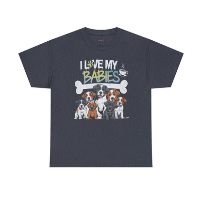 Dog Lover Design - I Love My Babies Apparel - SosirrealByDesign