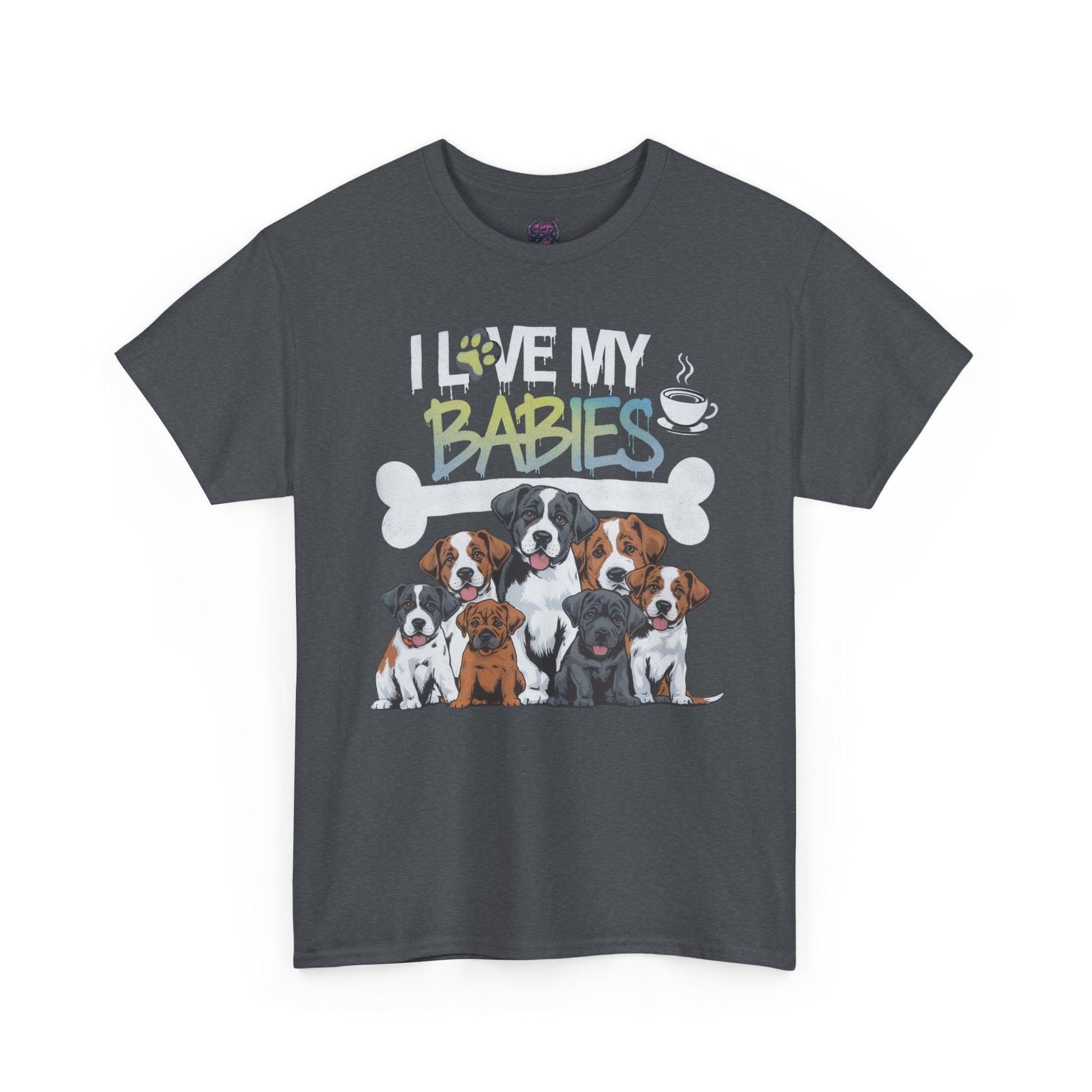 Dog Lover Design - I Love My Babies Apparel - SosirrealByDesign