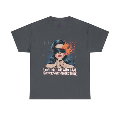 Blindfolded Woman Love Me for Who I Am- Graphic tee - SosirrealByDesign