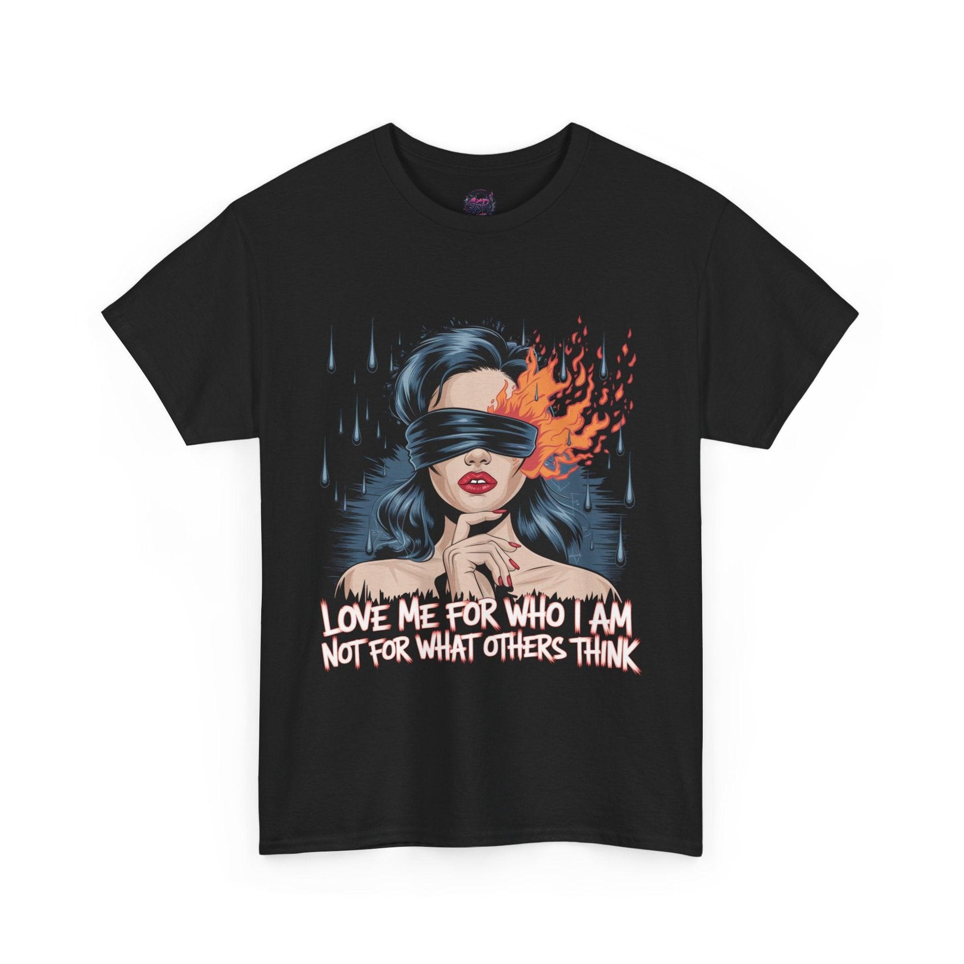 Blindfolded Woman Love Me for Who I Am- Graphic tee - SosirrealByDesign