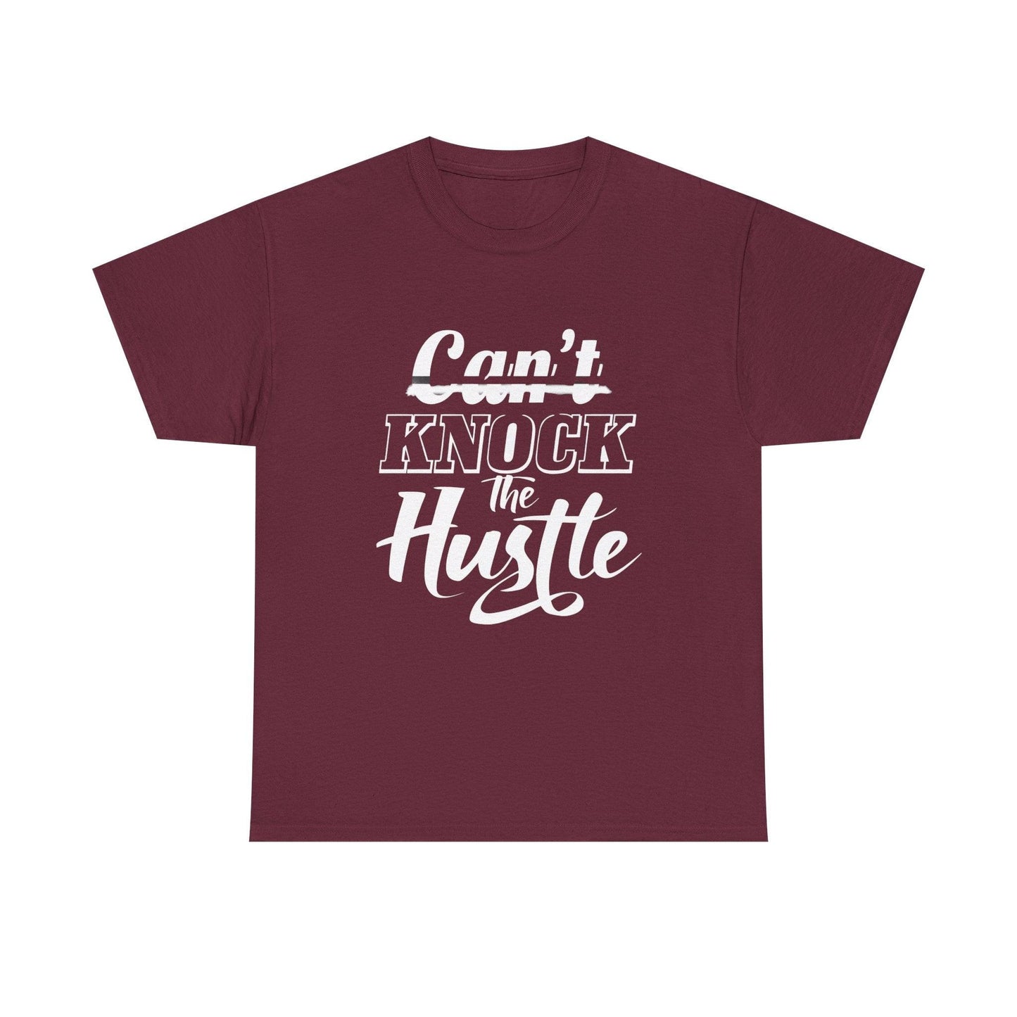 Can't Knock The Hustle Tee - Unisex T-Shirt for Entrepreneurs and Go-Getters - SosirrealByDesign