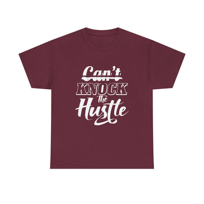 Can't Knock The Hustle Tee - Unisex T-Shirt for Entrepreneurs and Go-Getters - SosirrealByDesign